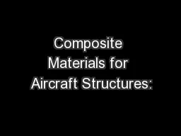 Composite Materials for Aircraft Structures: