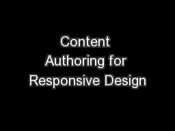 Content Authoring for Responsive Design