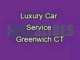 Luxury Car Service Greenwich CT