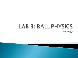 LAB 3: BALL PHYSICS