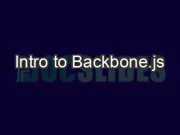 Intro to Backbone.js