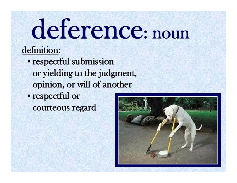 deference: noun