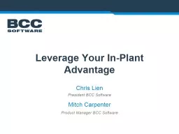 Leverage Your In-Plant Advantage