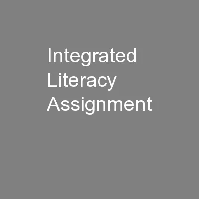 Integrated Literacy Assignment