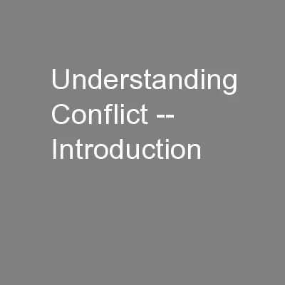 Understanding Conflict -- Introduction