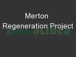 Merton Regeneration Project