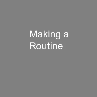 Making a Routine