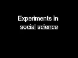 Experiments in social science