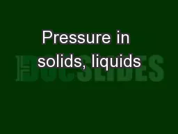 Pressure in solids, liquids