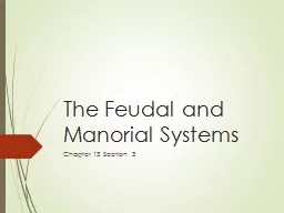 The Feudal and Manorial Systems
