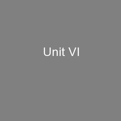 Unit VI