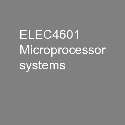 ELEC4601 Microprocessor systems