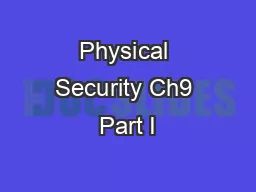 Physical Security Ch9 Part I