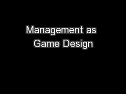 Management as Game Design