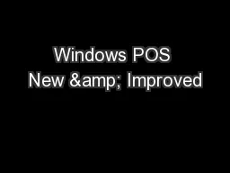 Windows POS New & Improved