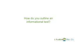 How do you outline an informational text?