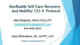 MyoBuddy Self-Care Recovery and Mobility 1­2­3-4  Protoco