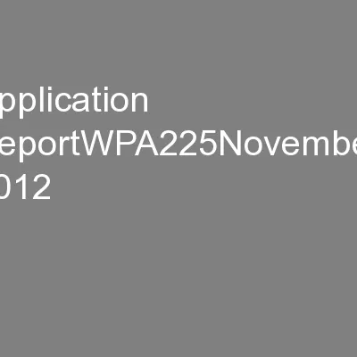 Application ReportWPA225November 2012