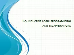 Co-inductive logic programming and its applications
