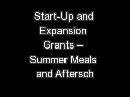 Start-Up and Expansion Grants – Summer Meals and Aftersch