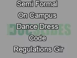 Semi Formal On Campus Dance Dress Code Regulations Gir