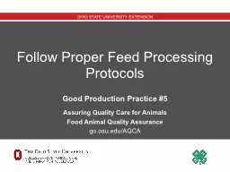 Follow Proper Feed Processing Protocols