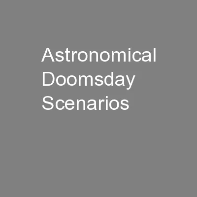 Astronomical Doomsday Scenarios