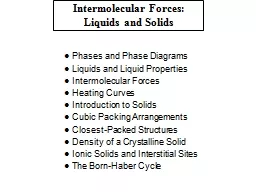 Intermolecular Forces: Liquids and Solids