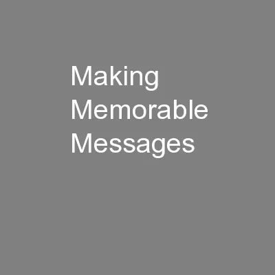 Making Memorable Messages