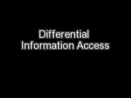 Differential Information Access