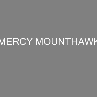 MERCY MOUNTHAWK