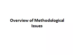Overview of Methodological Issues