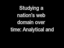 Studying a nation’s web domain over time: Analytical and