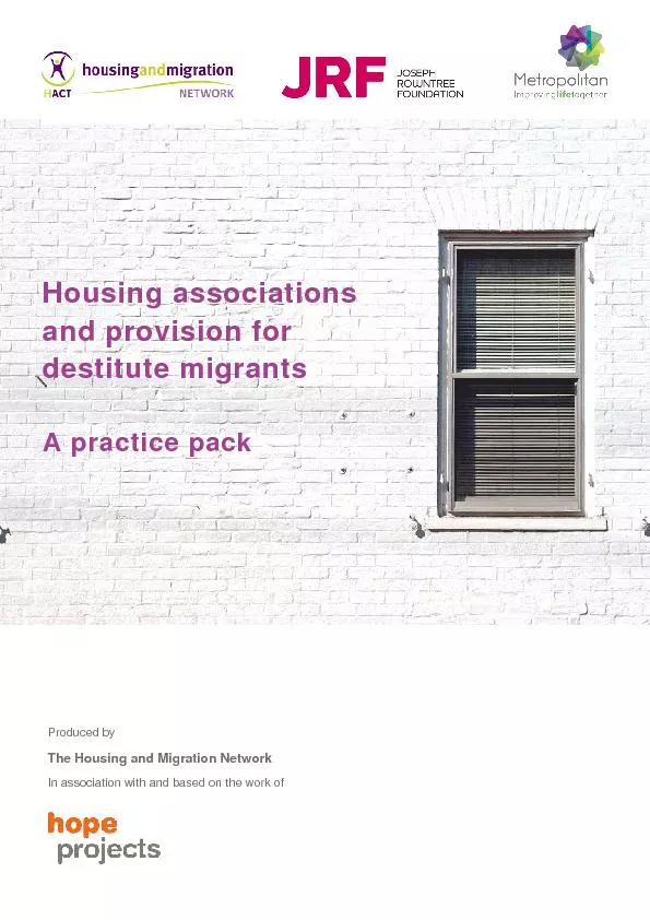 The Housing and Migration Network In association with and based on the
