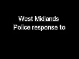 West Midlands Police response to