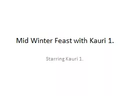 Mid Winter Feast with Kauri 1.