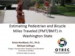 Estimating Pedestrian and Bicycle Miles Traveled (PMT/BMT)