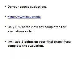 Do your course evaluations.