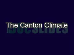 The Canton Climate