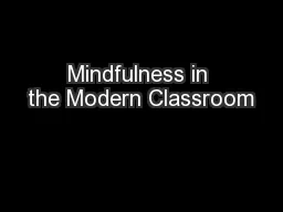 Mindfulness in the Modern Classroom