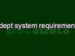 Adept system requirements