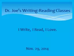 Dr . Joe’s Writing-Reading Classes
