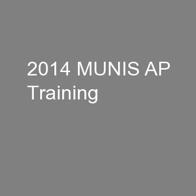 2014 MUNIS AP Training