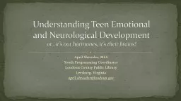 Understanding Teen Emotional and Neurological Development
