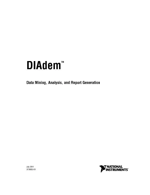 DIAdem: Data Mining, Analysis, and Report GenerationNational Instrumen
