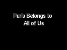 Paris Belongs to All of Us