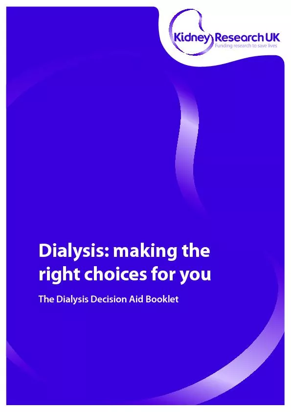 Dialysis: making the right choices for youThe Dialysis Decision Aid Bo