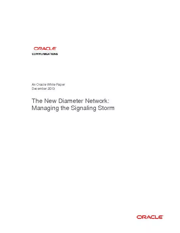 An Oracle White PaperDecember 2013The New Diameter Network:Managing th