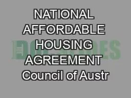 NATIONAL AFFORDABLE HOUSING AGREEMENT Council of Austr