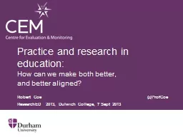 Practice and research in education: